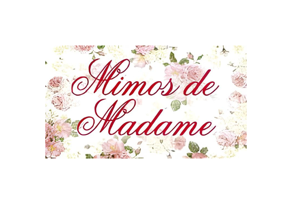 MIMOS DE MADAME